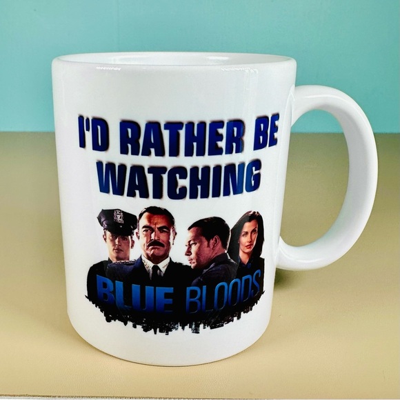 I'd Rather Be Watching Blue Bloods 11 Oz Coffee Mug Cup TV Show - Picture 1 of 5